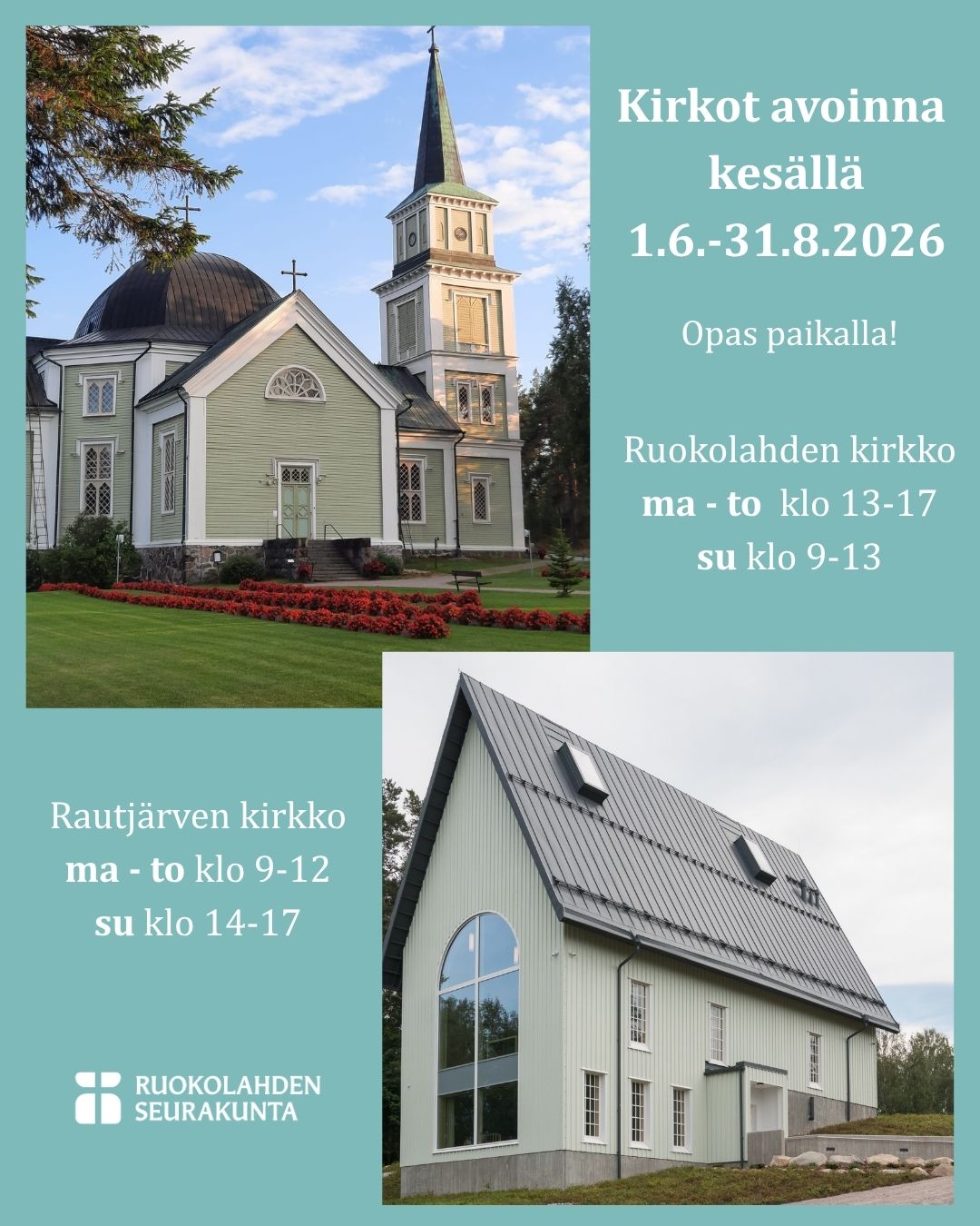 Ruokolahden ja Rautjärven kirkkojen kuvat. Sama info-teksti kuin tiedotteessa. Seurakunnan logo, risti laat...