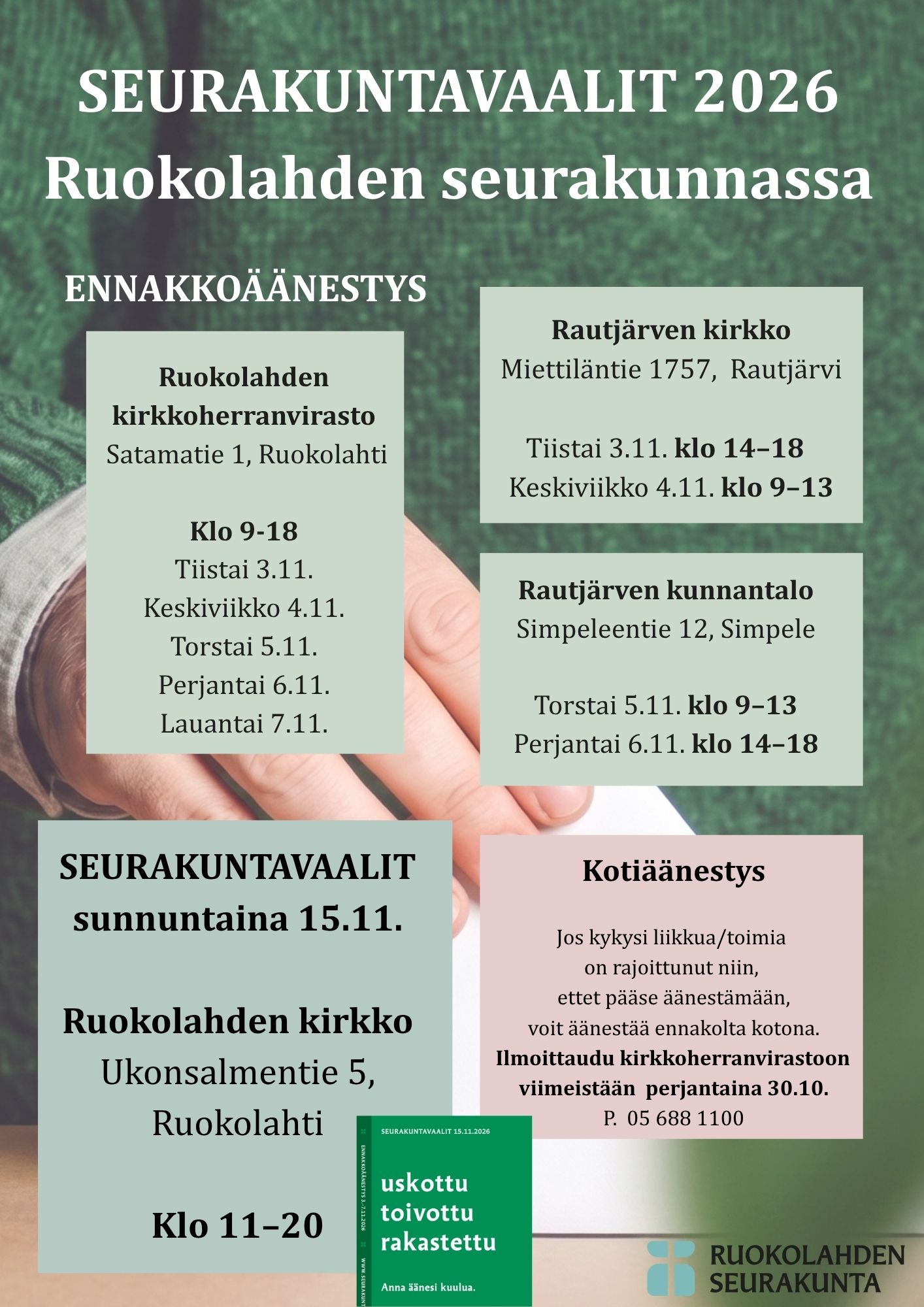 Sama teksti kuin uutisessa. Taustalla kuvassa kädessä äänestyslappu, joka tippumassa laatikkoon. Seurakunna...