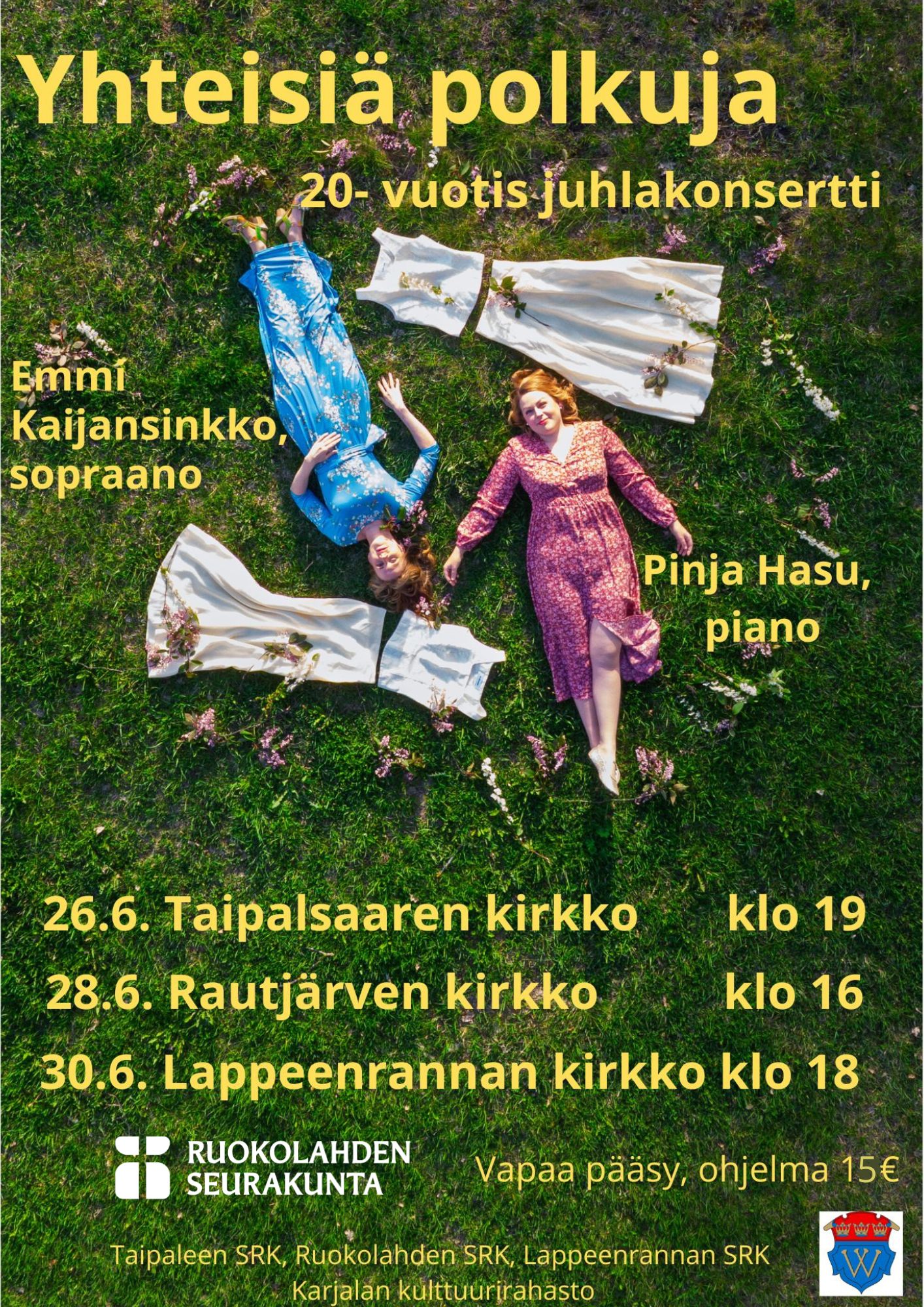 Kuvassa kaksi naista makaa nurmikolla. Päällä keltainen konsertin mainosteksti.